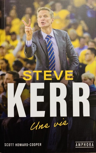 Biographie Steve Kerr